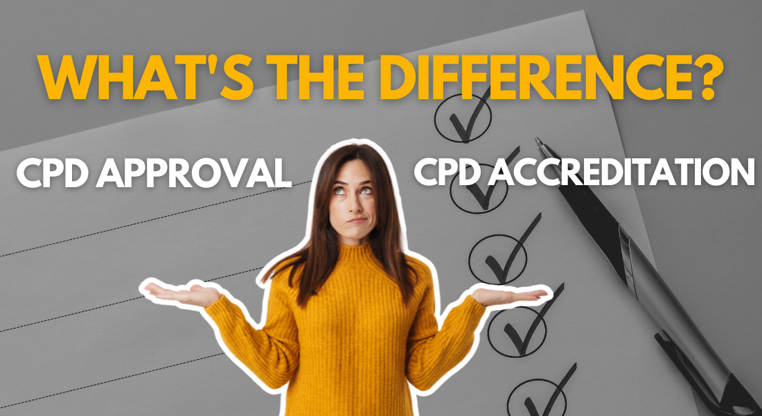 CPD Approval vs Accreditation: A Guide